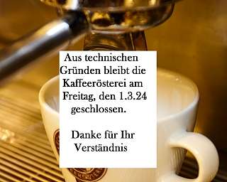 Kaffeeroesterei geschlossen 1 v2.3.24